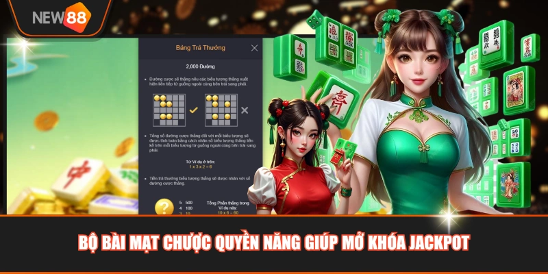 Bộ bài mạt chược quyền năng giúp mở khóa jackpot