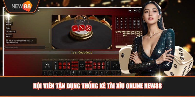 Hội viên tận dụng thống kê tài xỉu online NEW88 