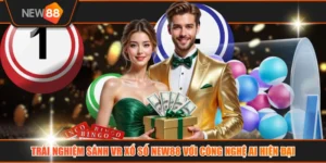 Trải Nghiệm Sảnh VR Xổ Số NEW88 Với Công Nghệ AI Hiện Đại